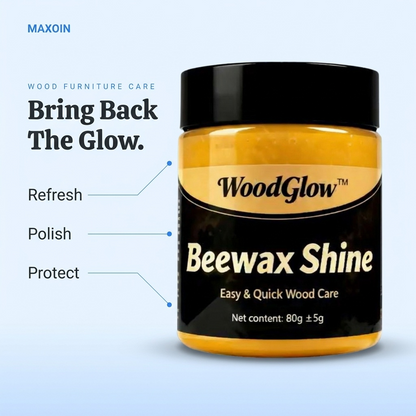 Maxoin WoodGlow™